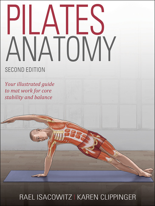 Title details for Pilates Anatomy by Rael Isacowitz - Wait list